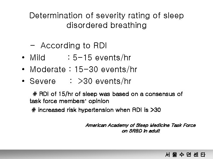 Determination of severity rating of sleep disordered breathing - According to RDI • Mild
