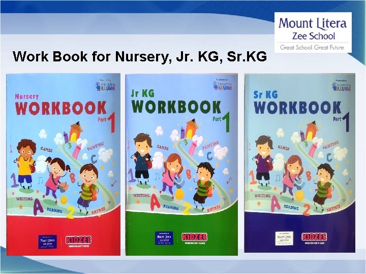 Work Book for Nursery, Jr. KG, Sr. KG 