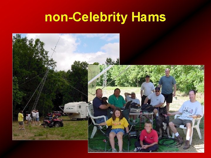 non-Celebrity Hams 