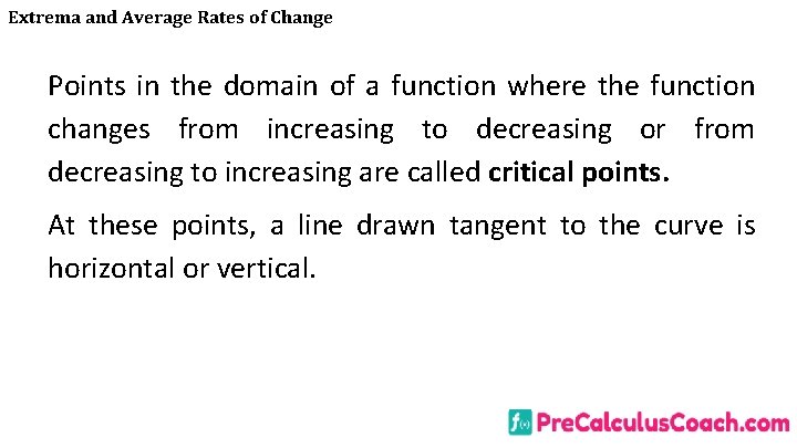 Extrema and Average Rates of Change Points in the domain of a function where