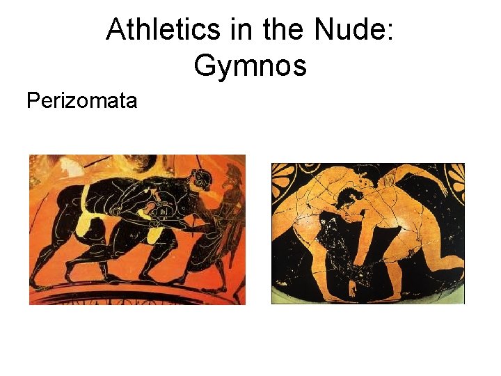 Athletics in the Nude: Gymnos Perizomata 