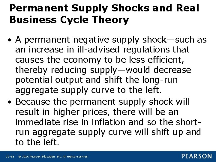 Permanent Supply Shocks and Real Business Cycle Theory • A permanent negative supply shock—such