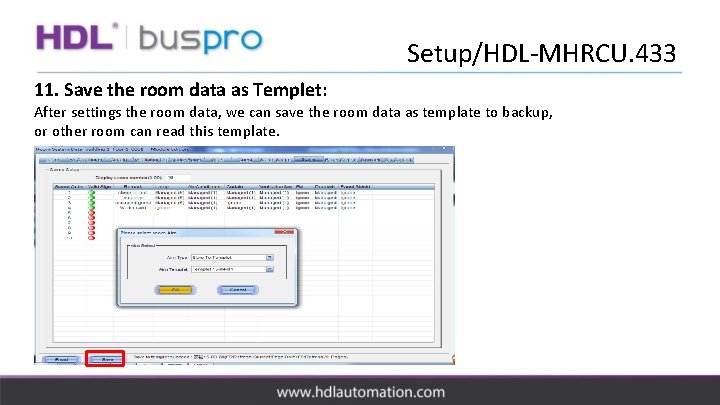 Setup/HDL-MHRCU. 433 11. Save the room data as Templet: After settings the room data,