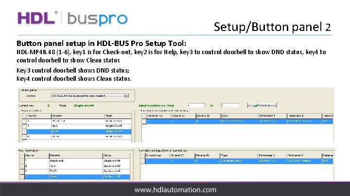 Setup/Button panel 2 Button panel setup in HDL-BUS Pro Setup Tool: HDL-MP 4 B.