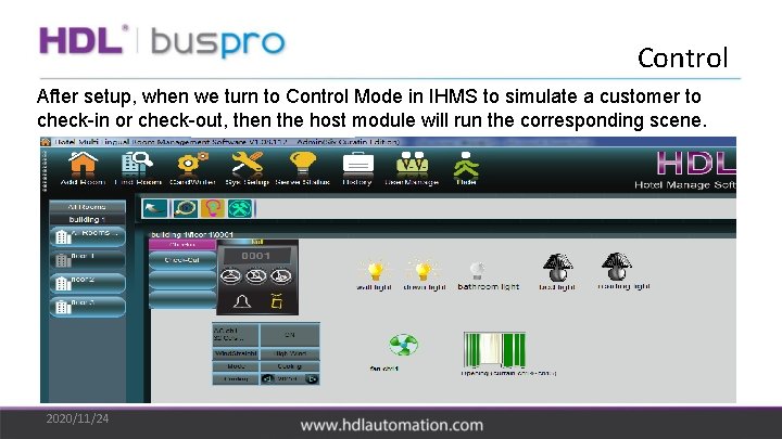 Control After setup, when we turn to Control Mode in IHMS to simulate a