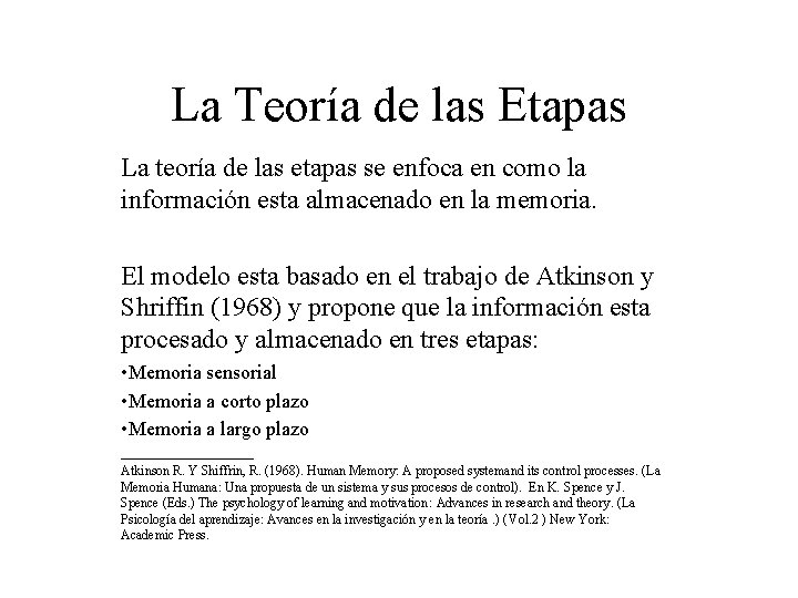La Teoría de las Etapas La teoría de las etapas se enfoca en como La Teoría de las Etapas La teoría de las etapas se enfoca en como