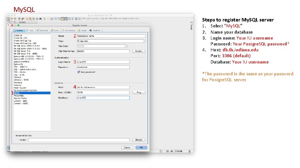 My. SQL Steps to register My. SQL server 2 3 1. Select “My. SQL”