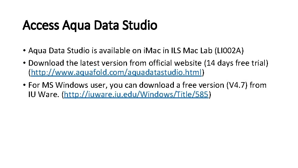 Access Aqua Data Studio • Aqua Data Studio is available on i. Mac in