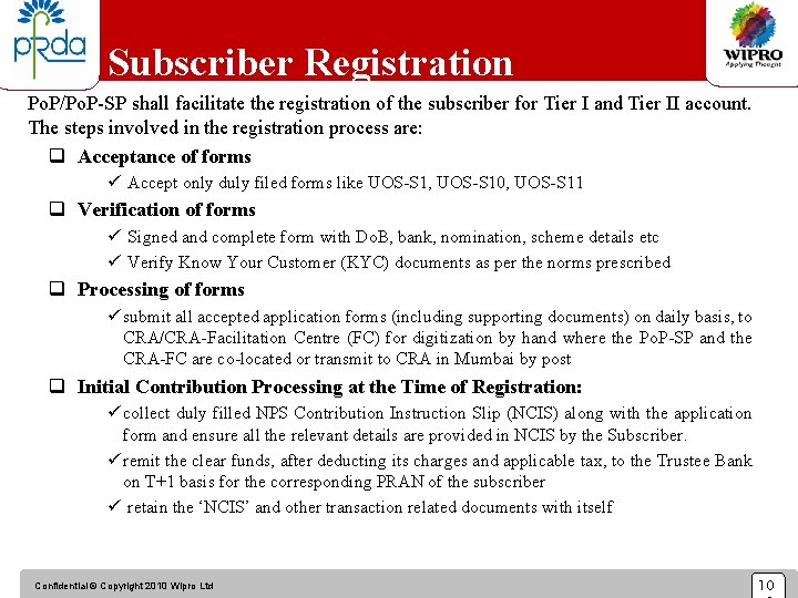 Subscriber Registration Po. P/Po. P-SP shall facilitate the registration of the subscriber for Tier