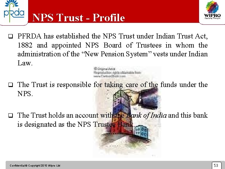 NPS Trust - Profile q PFRDA has established the NPS Trust under Indian Trust