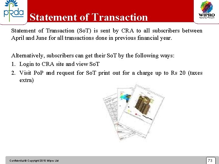 Statement of Transaction (So. T) is sent by CRA to all subscribers between April