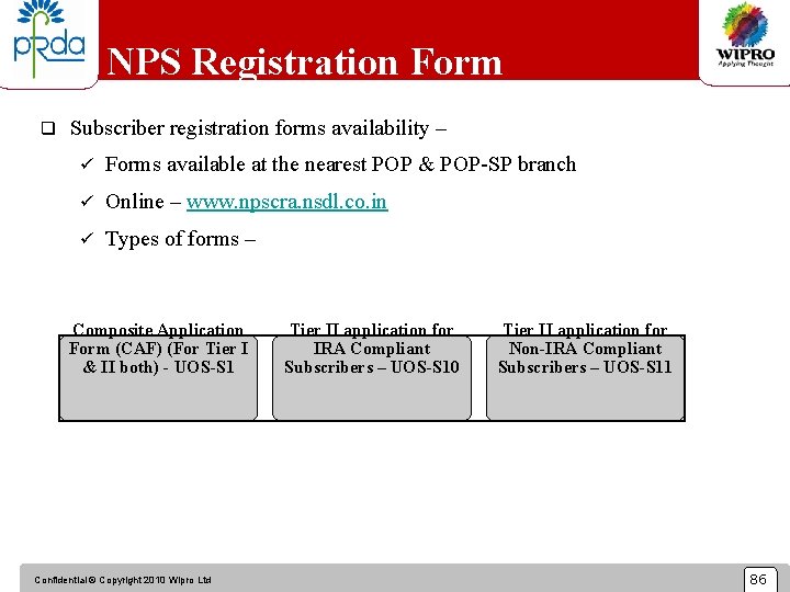 NPS Registration Form q Subscriber registration forms availability – ü Forms available at the
