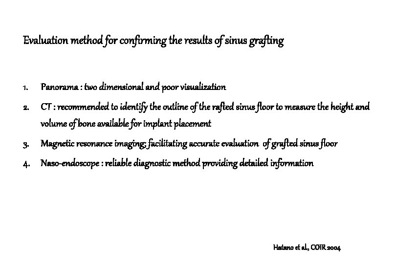 Evaluation method for confirming the results of sinus grafting 1. Panorama : two dimensional