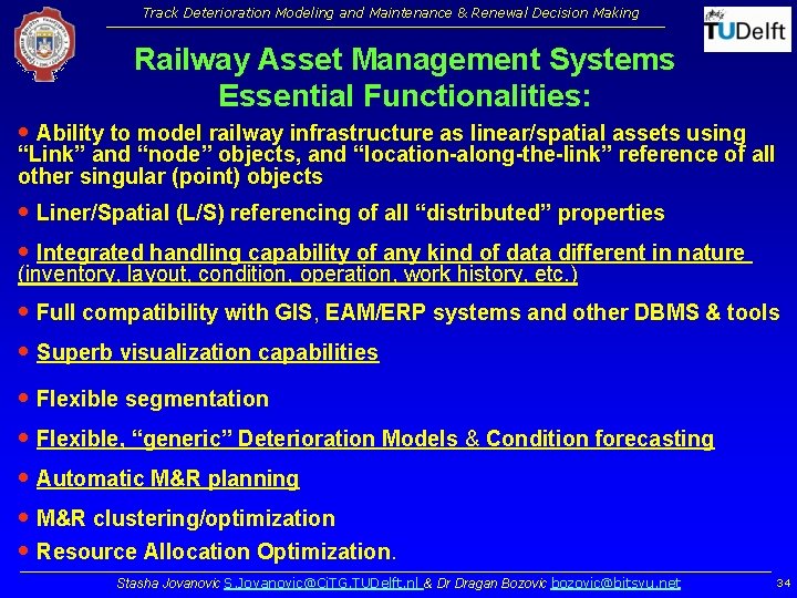 Track Deterioration Modeling and Maintenance & Renewal Decision Making Railway Asset Management Systems Essential Track Deterioration Modeling and Maintenance & Renewal Decision Making Railway Asset Management Systems Essential