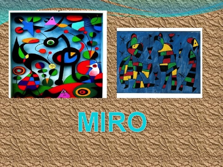 MIRO 