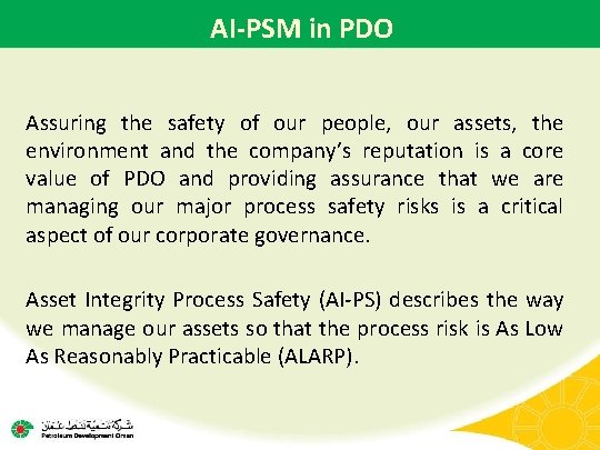 AI-PSM in PDO Assuring the safety of our people, our assets, the environment and