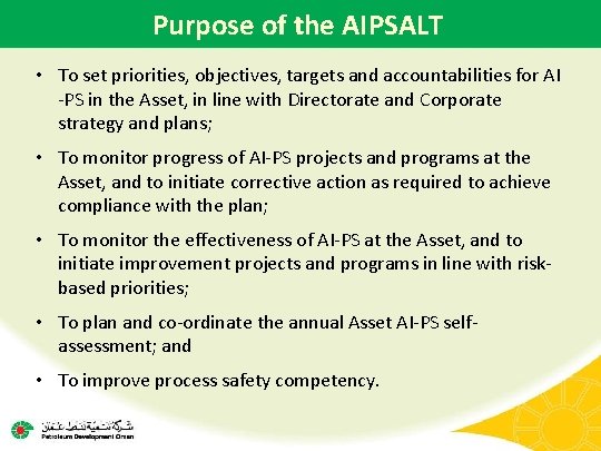 Purpose of the AIPSALT • To set priorities, objectives, targets and accountabilities for AI
