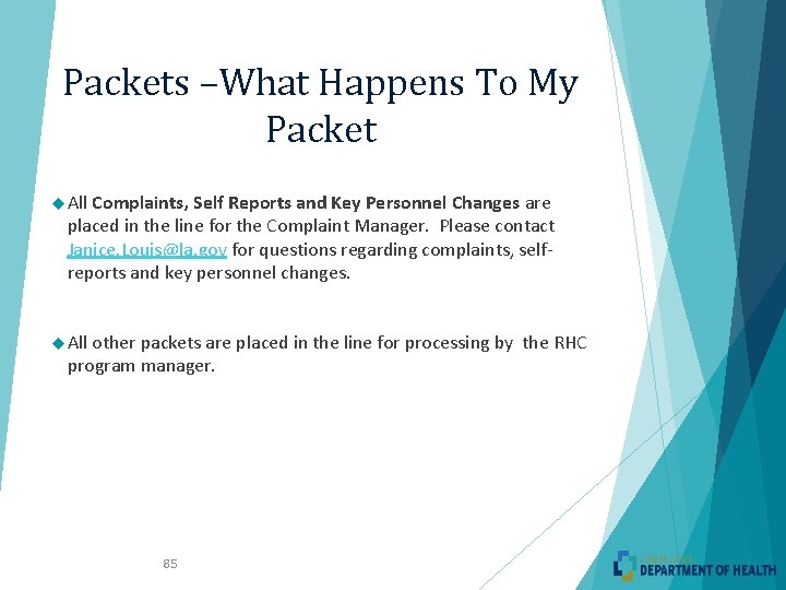 Packets –What Happens To My Packet All Complaints, Self Reports and Key Personnel Changes