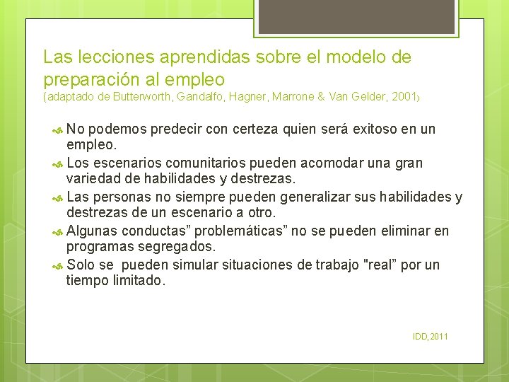 Las lecciones aprendidas sobre el modelo de preparación al empleo (adaptado de Butterworth, Gandalfo,