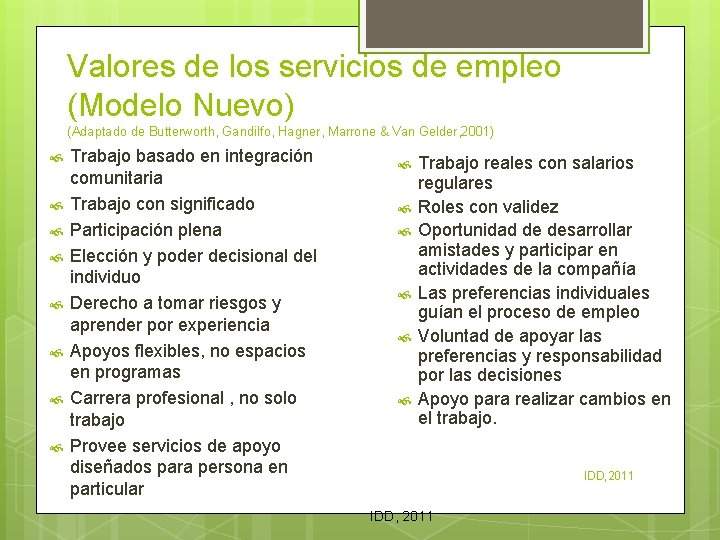 Valores de los servicios de empleo (Modelo Nuevo) (Adaptado de Butterworth, Gandilfo, Hagner, Marrone