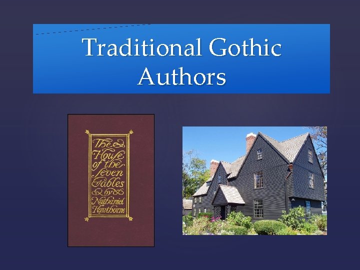Traditional Gothic Authors 