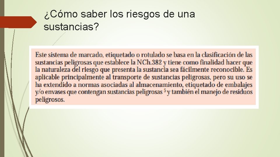 ¿Cómo saber los riesgos de una sustancias? 