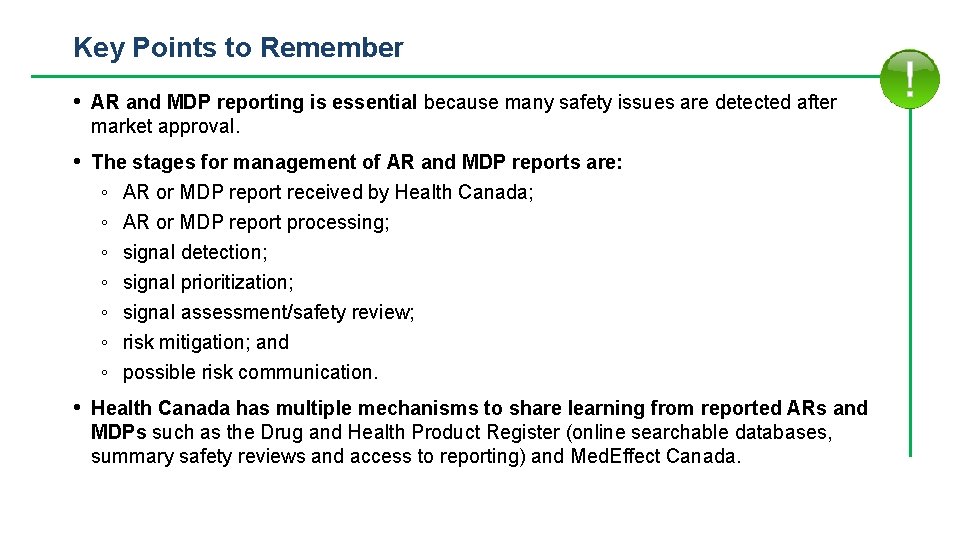 Key Points to Remember • AR and MDP reporting is essential because many safety