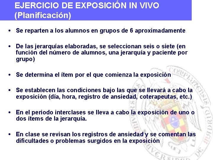 EJERCICIO DE EXPOSICIÓN IN VIVO (Planificación) Se reparten a los alumnos en grupos de