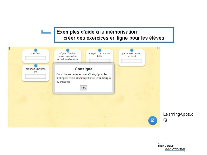 Exemples d’aide à la mémorisation créer des exercices en ligne pour les élèves Learning.