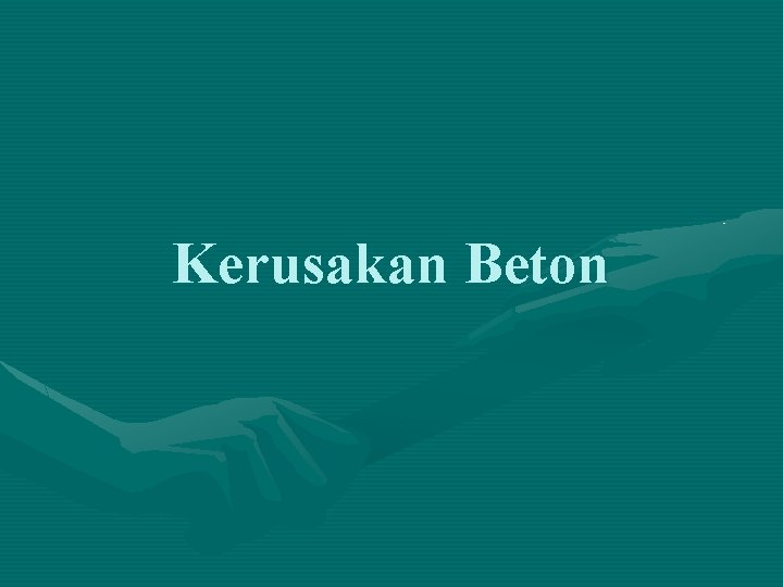 Kerusakan Beton 