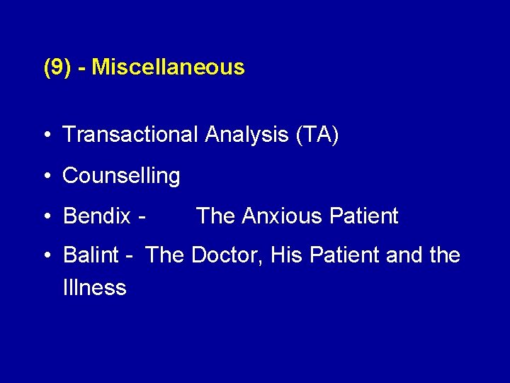 (9) - Miscellaneous • Transactional Analysis (TA) • Counselling • Bendix - The Anxious