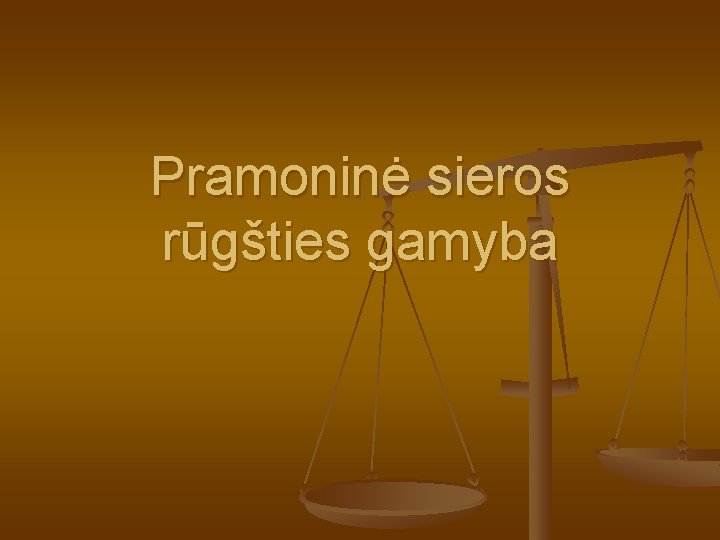 Pramoninė sieros rūgšties gamyba 