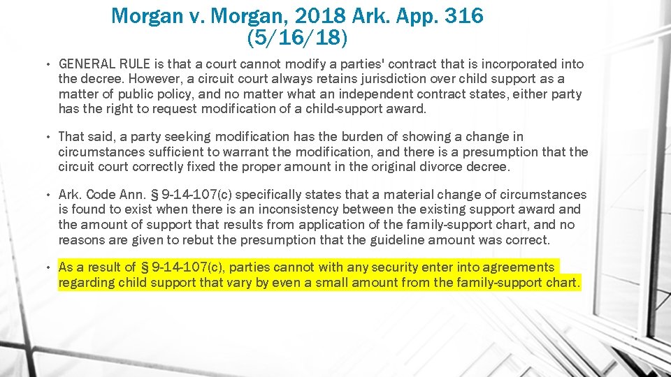 Morgan v. Morgan, 2018 Ark. App. 316 (5/16/18) • GENERAL RULE is that a