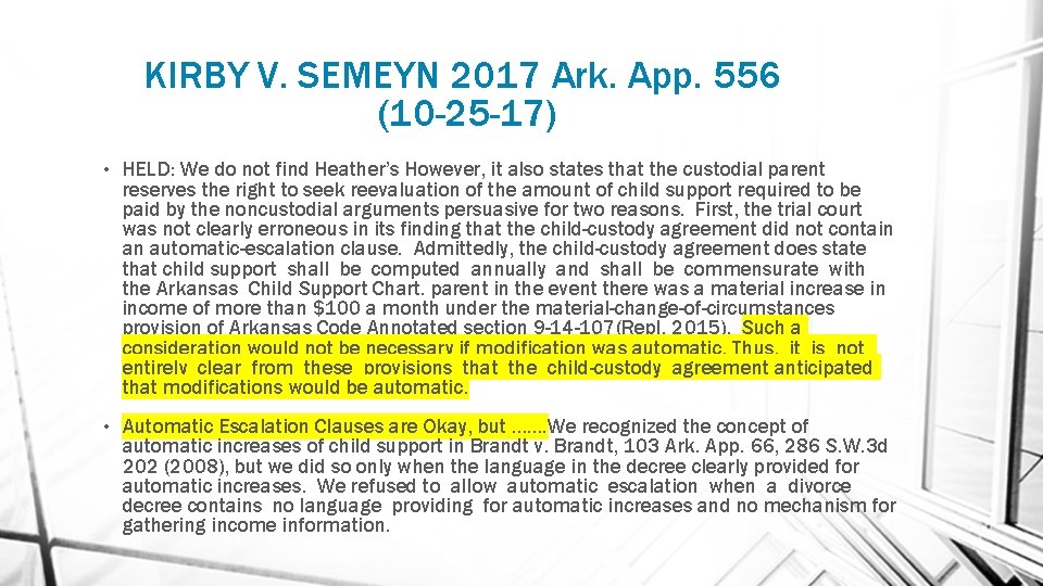 KIRBY V. SEMEYN 2017 Ark. App. 556 (10 -25 -17) • HELD: We do