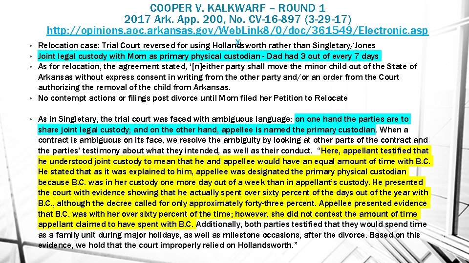  • • • COOPER V. KALKWARF – ROUND 1 2017 Ark. App. 200,