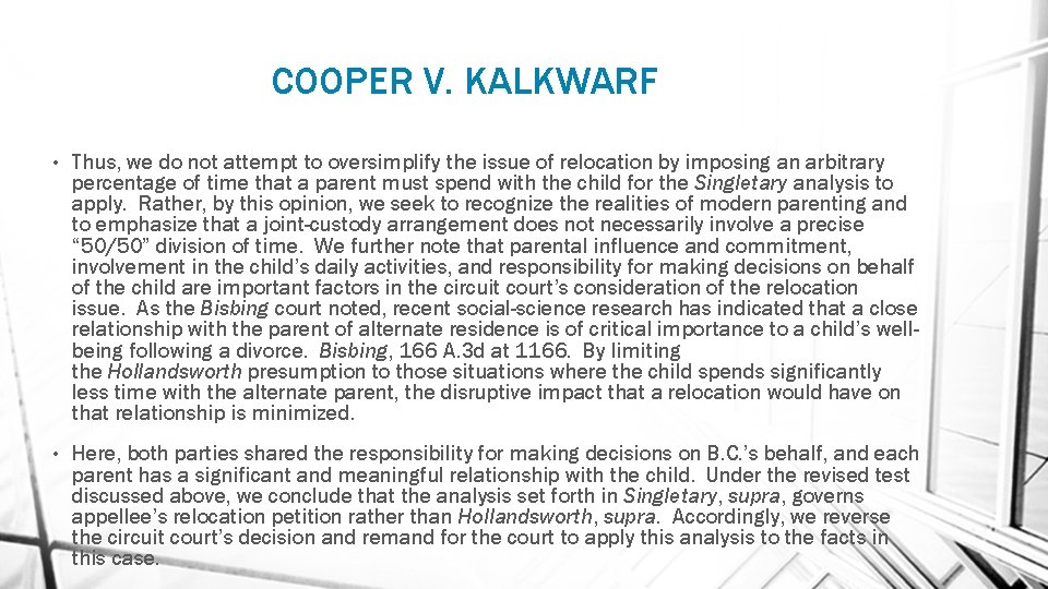 COOPER V. KALKWARF • Thus, we do not attempt to oversimplify the issue of