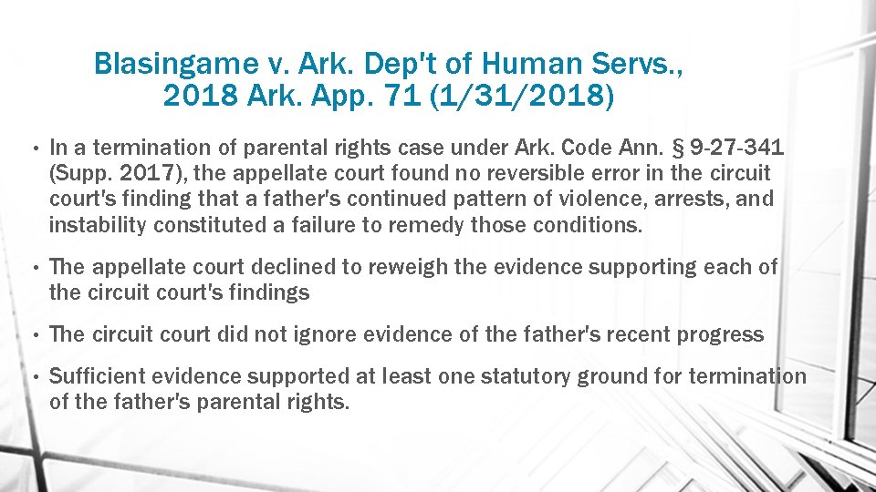 Blasingame v. Ark. Dep't of Human Servs. , 2018 Ark. App. 71 (1/31/2018) •