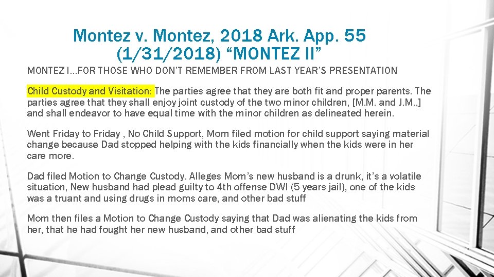 Montez v. Montez, 2018 Ark. App. 55 (1/31/2018) “MONTEZ II” MONTEZ I…FOR THOSE WHO