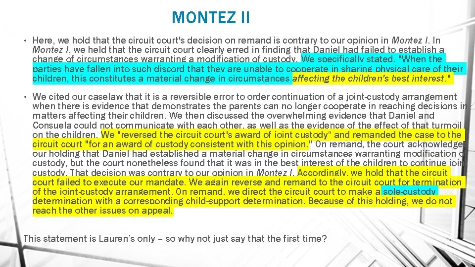 MONTEZ II • Here, we hold that the circuit court's decision on remand is