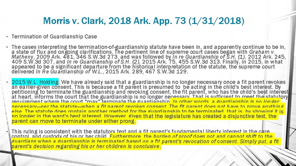 Morris v. Clark, 2018 Ark. App. 73 (1/31/2018) • Termination of Guardianship Case •