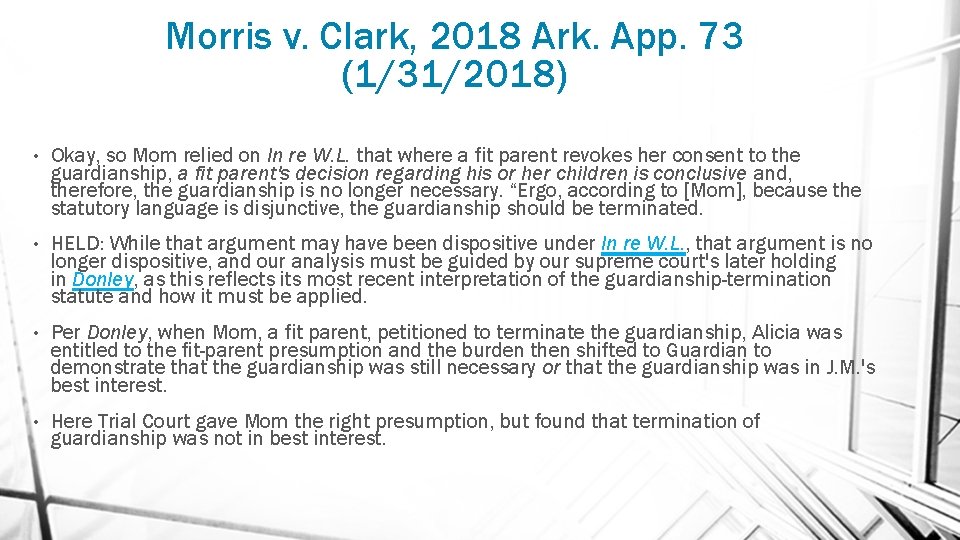 Morris v. Clark, 2018 Ark. App. 73 (1/31/2018) • Okay, so Mom relied on