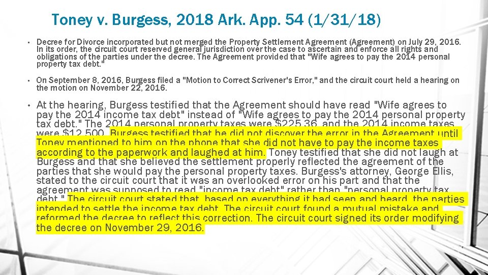 Toney v. Burgess, 2018 Ark. App. 54 (1/31/18) • Decree for Divorce incorporated but