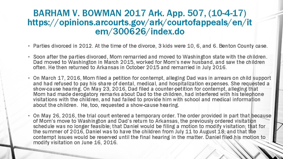 BARHAM V. BOWMAN 2017 Ark. App. 507, (10 -4 -17) https: //opinions. arcourts. gov/ark/courtofappeals/en/it