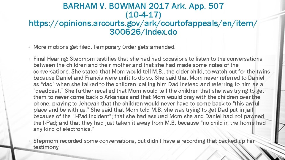 BARHAM V. BOWMAN 2017 Ark. App. 507 (10 -4 -17) https: //opinions. arcourts. gov/ark/courtofappeals/en/item/