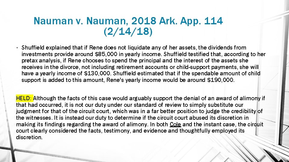 Nauman v. Nauman, 2018 Ark. App. 114 (2/14/18) • Shuffield explained that if Rene