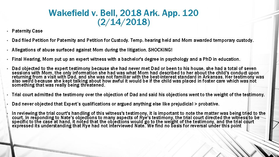 Wakefield v. Bell, 2018 Ark. App. 120 (2/14/2018) • Paternity Case • Dad filed