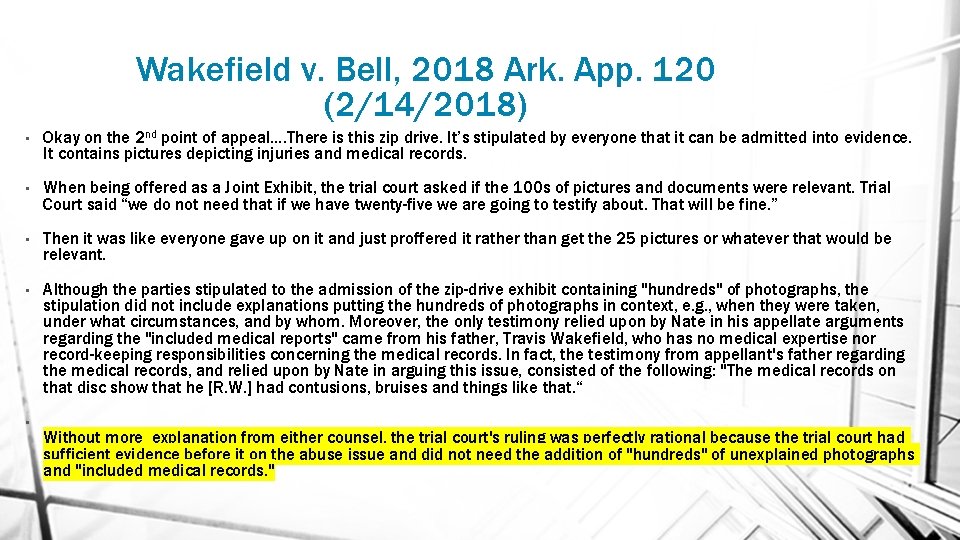 Wakefield v. Bell, 2018 Ark. App. 120 (2/14/2018) • Okay on the 2 nd