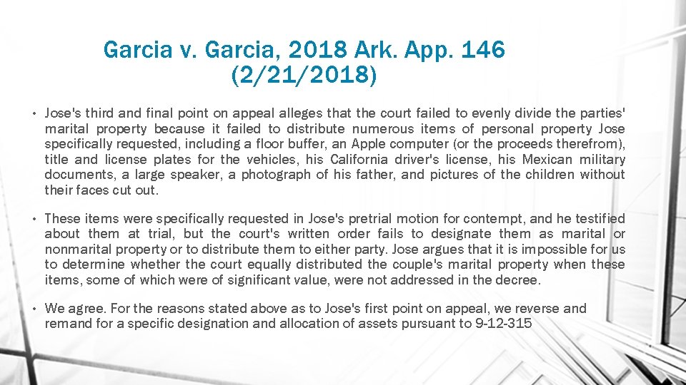 Garcia v. Garcia, 2018 Ark. App. 146 (2/21/2018) • Jose's third and final point