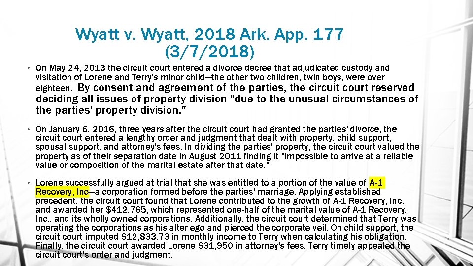 Wyatt v. Wyatt, 2018 Ark. App. 177 (3/7/2018) • On May 24, 2013 the
