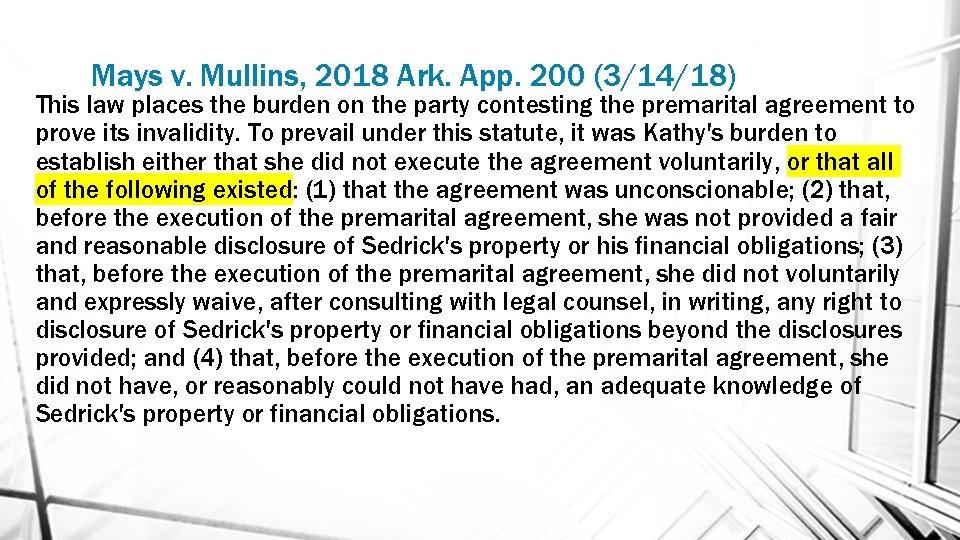 Mays v. Mullins, 2018 Ark. App. 200 (3/14/18) This law places the burden on